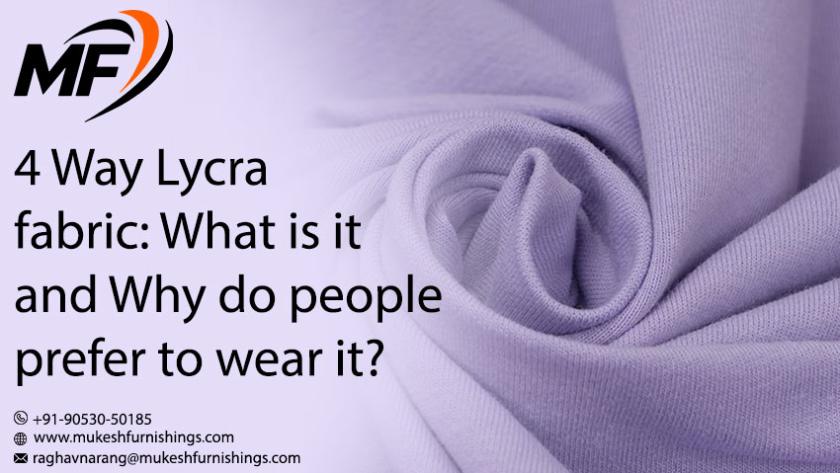 4 way lycra manufacturers in India